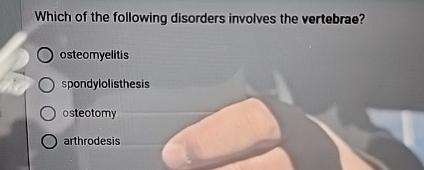 Which of the Following Disorders Involves the Vertebrae?